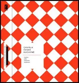 Česká Chvála české kuchyně - Hugo Schreiber,Yvetta Dörflová