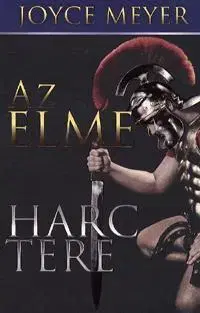 Zdravie, životný štýl - ostatné Az elme harctere - Joyce Meyer
