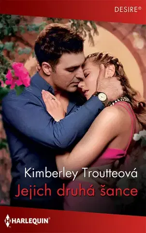 Romantická beletria Jejich druhá šance - Kimberley Troutte