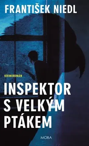 Detektívky, trilery, horory Inspektor s velkým ptákem - František Niedl