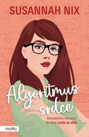 Romantická beletria Algoritmus srdce - Susannah Nix,Petra Královcová