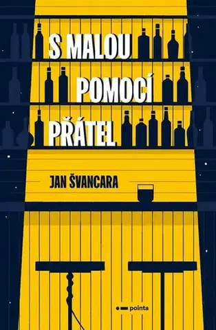 Detektívky, trilery, horory S malou pomocí přátel - Jan Švancara
