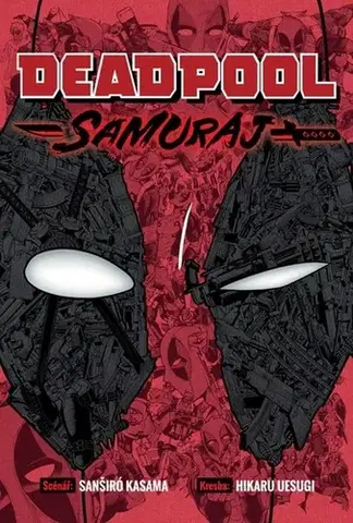 Komiksy Deadpool: Samuraj - Sanshiro Kasama,Hikaru Uesugi,Filip Drlík