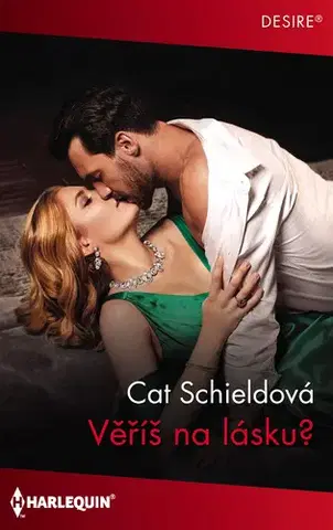 Romantická beletria Věříš na lásku? - Cat Schield