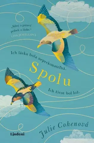 Romantická beletria Spolu - Julie Cohen,Eva Budjačová