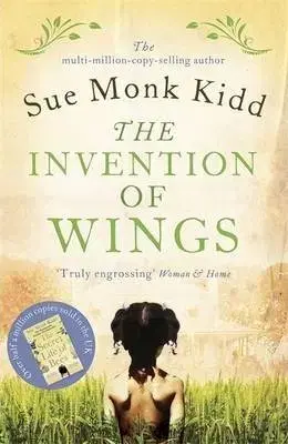 Cudzojazyčná literatúra The Invention of Wings - Sue Monk Kidd