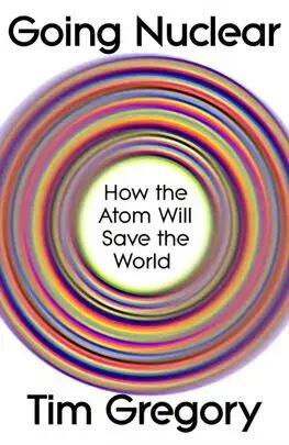 Ekológia, meteorológia, klimatológia Going Nuclear - Tim Gregory