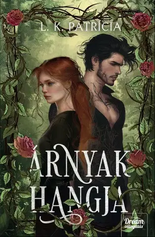 Sci-fi a fantasy Árnyak hangja (Éldekorált kiadás) - L. K. Patrícia