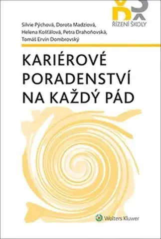 Biznis a kariéra Kariérové poradenství na každý pád - Kolektív autorov