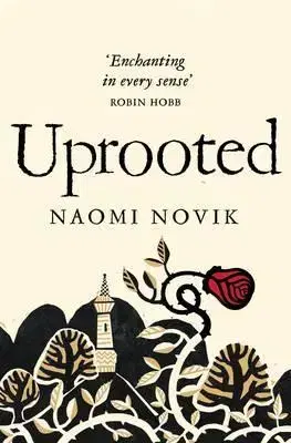 Cudzojazyčná literatúra Uprooted - Naomi Noviková