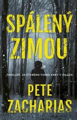 Detektívky, trilery, horory Spálený zimou - Pete Zacharias