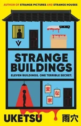 Detektívky, trilery, horory Strange Buildings - Uketsu,Jim Rion