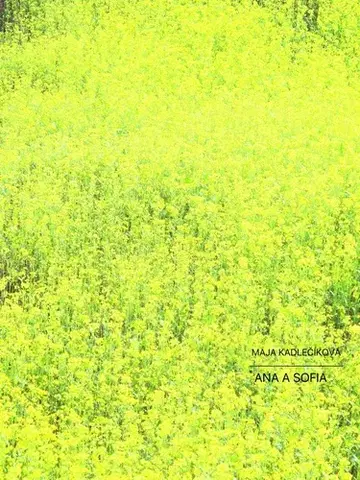 Slovenská beletria Ana a Sofia - Maja Kadlečiková