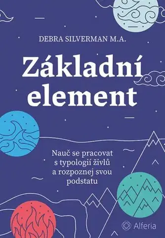 Astrológia, horoskopy, snáre Základní element - Debra Silverman