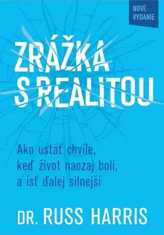 Rozvoj osobnosti Zrážka s realitou, nové vydanie - Russ Harris
