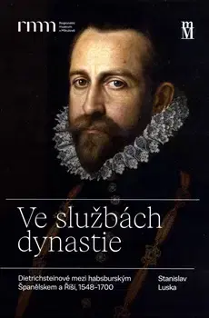 Archeológia, genealógia a heraldika Ve službách dynastie - Stanislav Luska