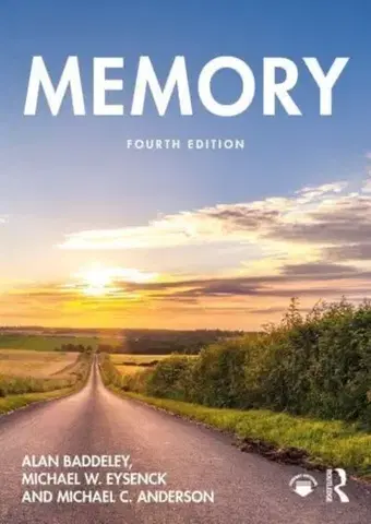Psychiatria a psychológia Memory - Alan Baddeley,Michael W. Eysenck,Michael C. Anderson