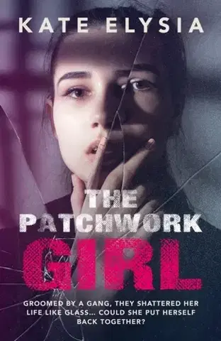 Biografie - Životopisy The Patchwork Girl - Kate Elysia