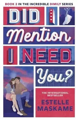 Young adults Did I Mention I Need You? (The DIMILY Series) - Estelle Maskame