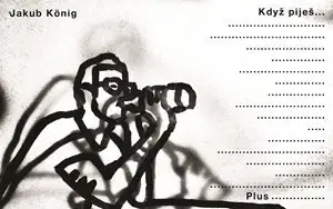 Česká beletria Když piješ.. - Jakub König