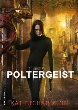 Sci-fi a fantasy Poltergeist - Kat Richardson