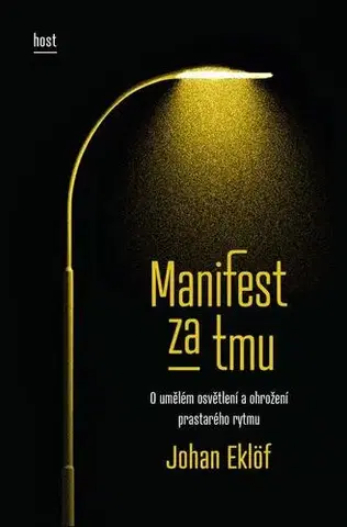 História Manifest za tmu - Johan Eklöf