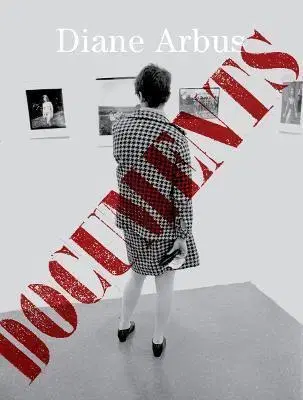 Fotografia Diane Arbus Documents - Diane Arbus