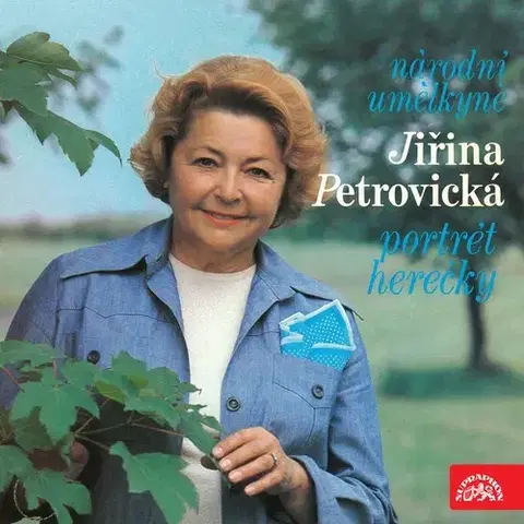 Umenie - ostatné SUPRAPHON a.s. Národní umělkyně Jiřina Petrovická - Portrét herečky