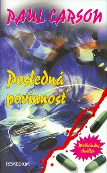 Detektívky, trilery, horory Posledná povinnosť - Paul Carson