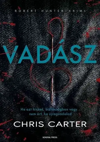 Detektívky, trilery, horory Vadász - Chris Carter,Péter Őri