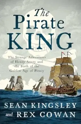 História The Pirate King - Rex Cowan,Sean Kingsley