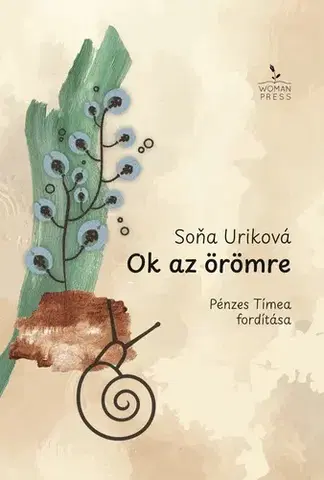 Novely, poviedky, antológie Ok az örömre - Soňa Uriková