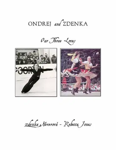 Biografie - ostatné Ondrej and Zdenka - Zdenka Nererová,Rebecca Jones