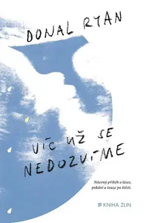 Svetová beletria Víc už se nedozvíme - Ryan Donal
