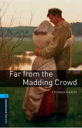 Učebnice a príručky Oxford Bookworms Library 5 Far form Madding Crowd - Thomas Hardy,Ron Tiner