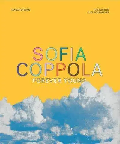 Film, hudba Sofia Coppola: Forever Young - Hannah Strong