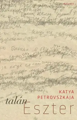 Svetová beletria Talán Eszter - Katya Petrovszkaja