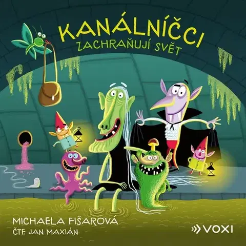 Rozprávky Voxi Kanálníčci zachraňují svět