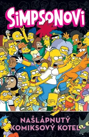 Komiksy Simpsonovi: Našlápnutý komiksový kotel