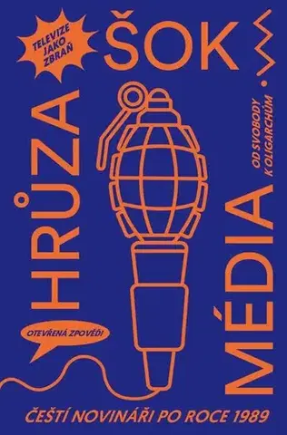 Odborná a náučná literatúra - ostatné Šok! Hrůza! Média! - HlídacíPes.org