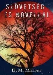 Svetová beletria Szövetség és novellái - E.M. Miller