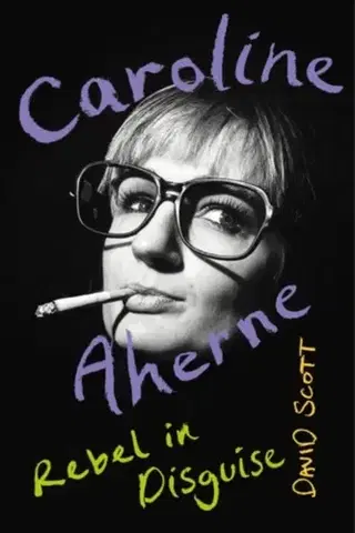 Biografie - Životopisy Caroline Aherne - David Scott