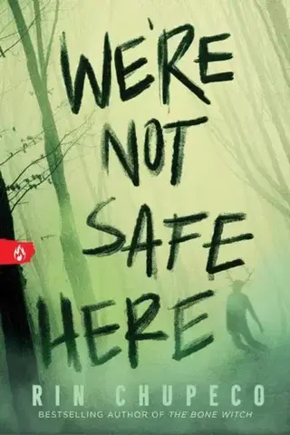 Young adults We're Not Safe Here - Rin Chupeco