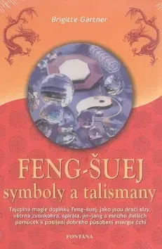 Feng šuej Feng-Šuej - Brigitte Gärtner