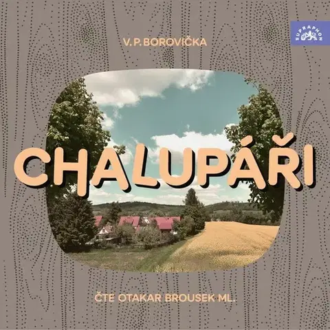 Humor a satira SUPRAPHON a.s. Chalupáři