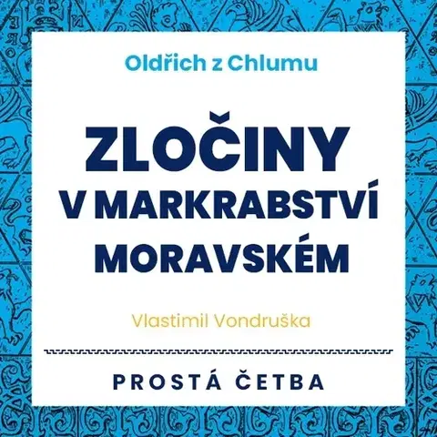 Detektívky, trilery, horory Tympanum Oldřich z Chlumu - Zločiny v Markrabství moravském