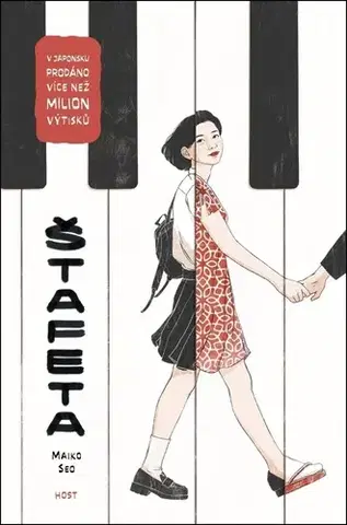 Svetová beletria Štafeta - Maiko Seo,Petr Kabelka,Eliška Kabelková Vítová