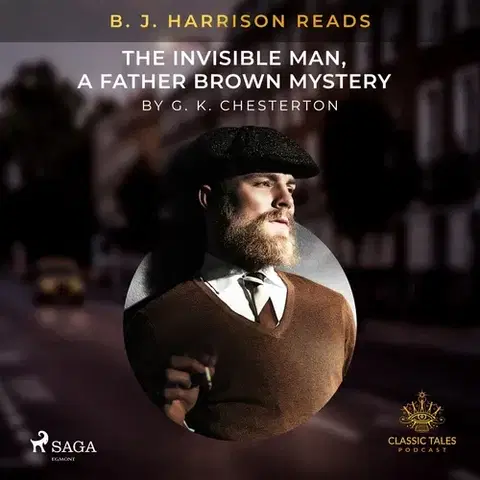 Svetová beletria Saga Egmont B. J. Harrison Reads The Invisible Man, a Father Brown Mystery (EN)