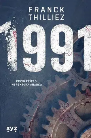 Detektívky, trilery, horory 1991 - Franck Thilliez,Dana Melanová