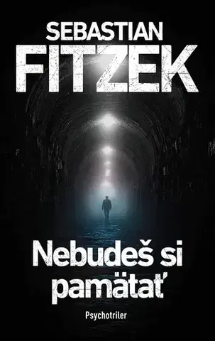 Detektívky, trilery, horory Nebudeš si pamätať - Sebastian Fitzek,Erika Heráková Ridziová